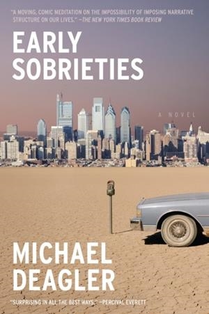 EARLY SOBRIETIES | 9781662603136 | MICHAEL DEAGLER