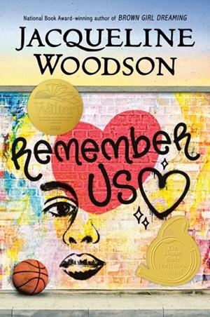 REMEMBER US | 9780399545474 | JACQUELINE WOODSON