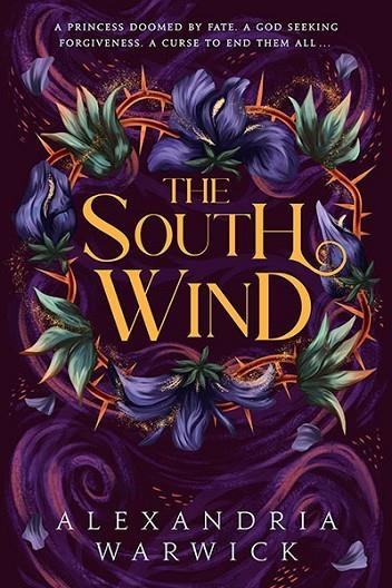 THE SOUTH WIND | 9781398533868 | ALEXANDRIA WARWICK