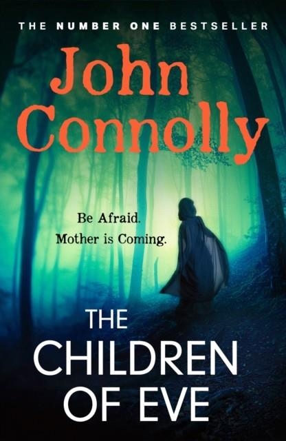 THE CHILDREN OF EVE | 9781529391930 | JOHN CONNOLLY