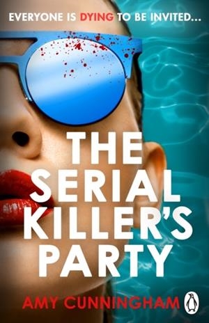THE SERIAL KILLER'S PARTY | 9781804997017 | AMY CUNNINGHAM