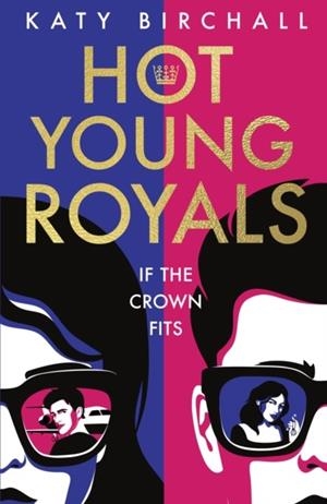 HOT YOUNG ROYALS | 9780702337208 | KATY BIRCHALL