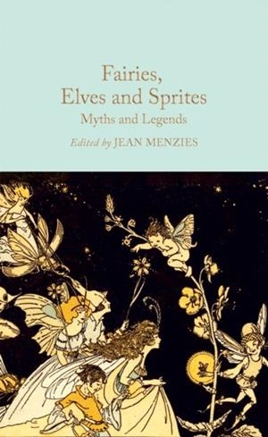 FAIRIES ELVES AND SPRITES | 9781035031559 | JEAN MENZIES