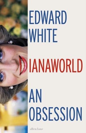 DIANAWORLD | 9780241562680 | EDWARD WHITE