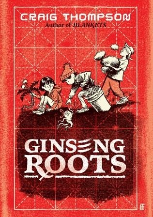 GINSENG ROOTS | 9780571386611 | CRAIG THOMPSON