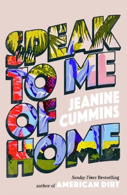 SPEAK TO ME OF HOME | 9781472288813 | JEANINE CUMMINS
