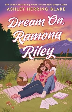 DREAM ON RAMONA RILEY | 9780349441351 | ASHLEY HERRING BLAKE