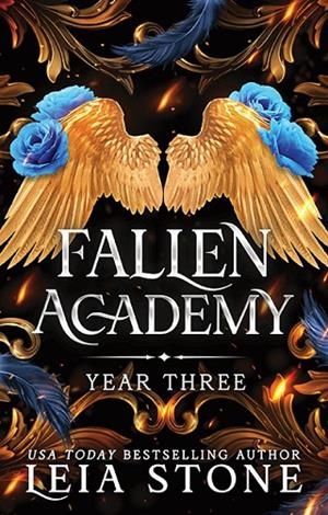 FALLEN ACADEMY: YEAR THREE | 9781464225925 | LEIA STONE