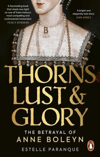 THORNS LUST AND GLORY | 9781529149586 | ESTELLE PARANQUE