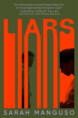 LIARS | 9781529062779 | SARAH MANGUSO