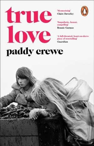 TRUE LOVE | 9781804993736 | PADDY CREWE
