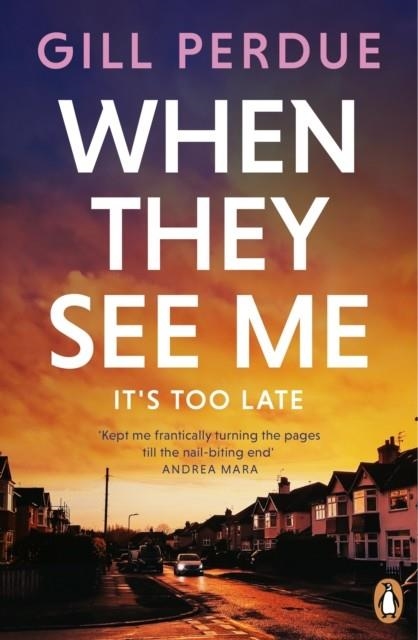 WHEN THEY SEE ME | 9780241992081 | GILL PERDUE