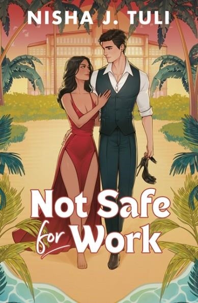 NSFW (NOT SUITABLE FOR WORK) | 9780349443034 | NISHA J. TULI