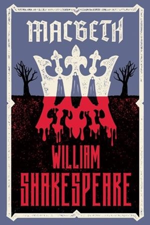 MACBETH | 9781847495136 | WILLIAM SHAKESPEARE