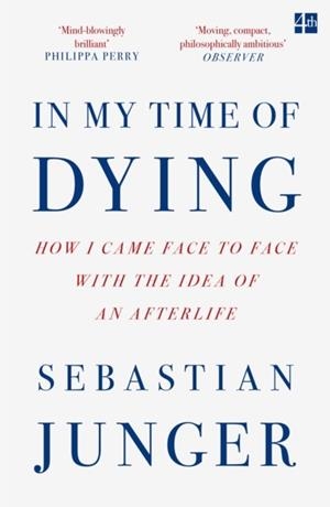 IN MY TIME OF DYING | 9780008670238 | SEBASTIAN JUNGER