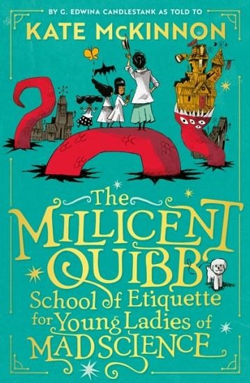 THE MILLICENT QUIBB SCHOOL OF ETIQUETTE | 9780008710682 | KATE MCKINNON