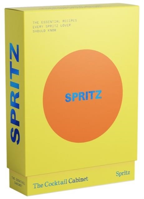 THE COCKTAIL CABINET: SPRITZ | 9781923049888 | KARA NEWMAN