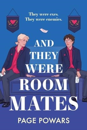 AND THEY WERE ROOMMATES | 9781444968378 | PAGE POWARS