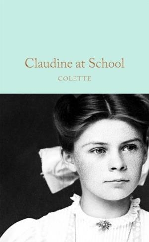 CLAUDINE AT SCHOOL | 9781035050246 | COLETTE