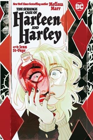 THE STRANGE CASE OF HARLEEN AND HARLEY | 9781779509758 | MELISSA MARR