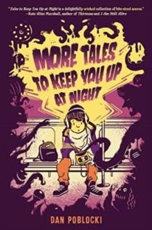 MORE TALES TO KEEP YOU UP AT NIGHT | 9780593387528 | DAN POBLOCKI