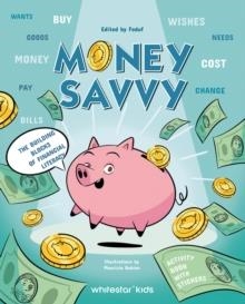 MONEY SAVVY : THE BUILDING BLOCKS OF FINANCIAL LITERACY | 9788854421431 | MAURIZA RUBINO