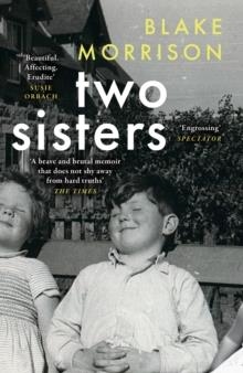 TWO SISTERS | 9780008510565 | BLAKE MORRISON