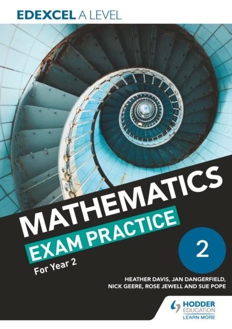 EDEXCEL A LEVEL (YEAR 2) MATHEMATICS EXAM PRACTICE DIGITAL | 9781510423305