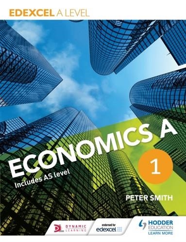 EDEXCEL A LEVEL ECONOMICS A BOOK 1 DIGITAL | 9781471830013