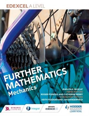 EDEXCEL A LEVEL FURTHER MATHEMATICS MECHANICS DIGITAL | 9781510414594