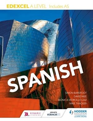 EDEXCEL A LEVEL SPANISH (INCLUDES AS) DIGITAL | 9781471858338