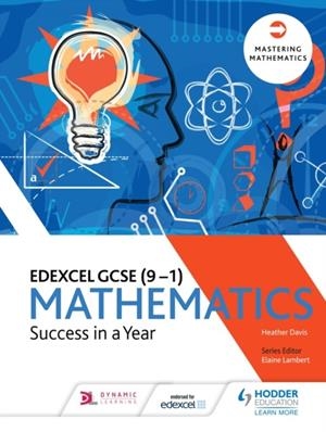 EDEXCEL GCSE MATHEMATICS: SUCCESS IN A YEAR DIGITAL | 9781471886782