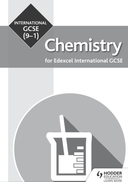 EDEXCEL INTERNATIONAL GCSE (9-1) CHEMISTRY STUDENT LAB BOOK: EXAM PRACTICE AND FURTHER APPLICATION DIGITAL | 9781510451292