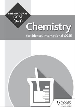 EDEXCEL INTERNATIONAL GCSE (9-1) CHEMISTRY STUDENT LAB BOOK: EXAM PRACTICE AND FURTHER APPLICATION DIGITAL | 9781510451292
