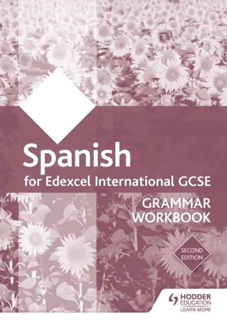 EDEXCEL INTERNATIONAL GCSE SPANISH GRAMMAR WORKBOOK SECOND EDITION DIGITAL | 9781510467248