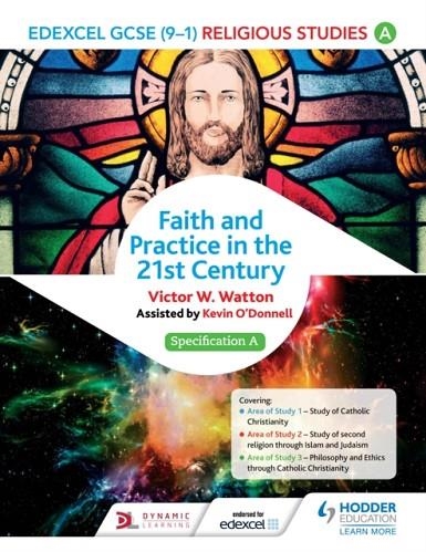 EDEXCEL RELIGIOUS STUDIES FOR GCSE (9-1): CATHOLIC CHRISTIANITY (SPECIFICATION A) DIGITAL | 9781471866562