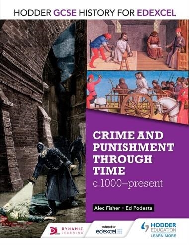HODDER GCSE HISTORY FOR EDEXCEL: CRIME AND PUNISHMENT THROUGH TIME, C1000-PRESENT DIGITAL | 9781471861741
