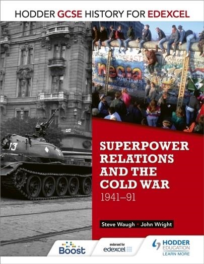 HODDER GCSE HISTORY FOR EDEXCEL: SUPERPOWER RELATIONS AND THE COLD WAR, 1941-91 DIGITAL | 9781471862014
