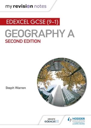 MY REVISION NOTES: EDEXCEL GCSE (9–1) GEOGRAPHY A SECOND EDITION DIGITAL | 9781471887260