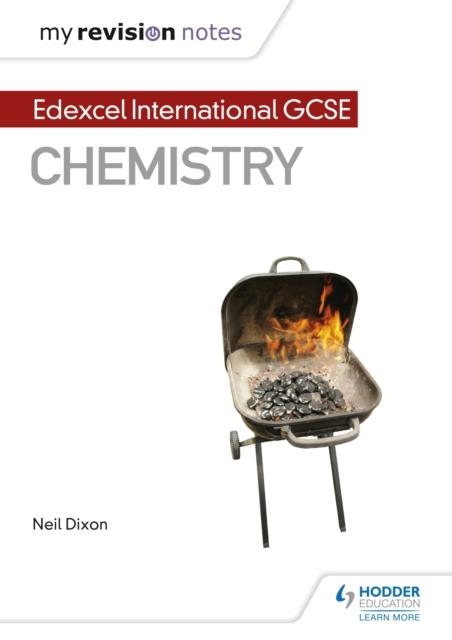 MY REVISION NOTES: EDEXCEL INTERNATIONAL GCSE (9–1) CHEMISTRY DIGITAL | 9781510446472