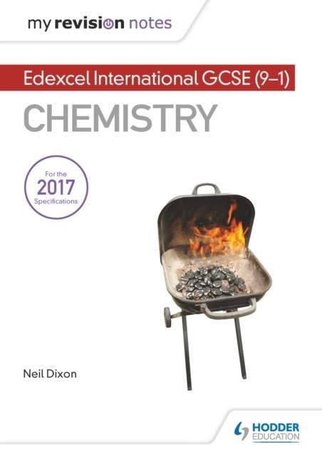 MY REVISION NOTES: EDEXCEL INTERNATIONAL GCSE (9–1) CHEMISTRY DIGITAL | 9781510446465