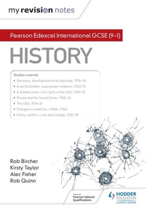MY REVISION NOTES: PEARSON EDEXCEL INTERNATIONAL GCSE (9–1) HISTORY DIGITAL | 9781398300712