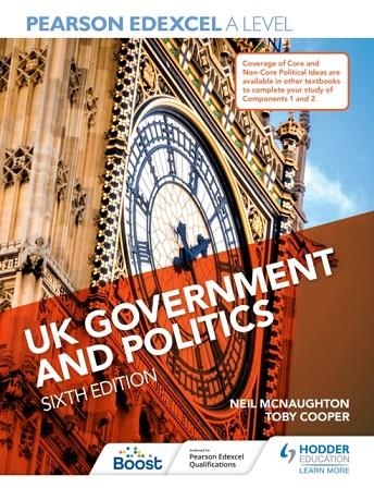 PEARSON EDEXCEL A LEVEL UK GOVERNMENT AND POLITICS SIXTH EDITION DIGITAL | 9781398311138