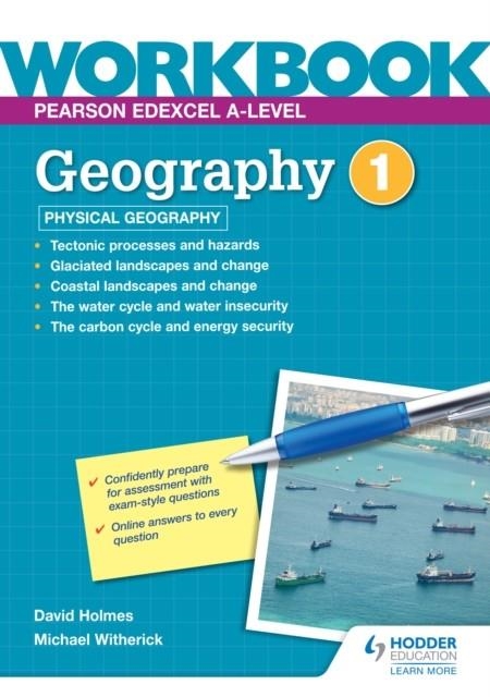 PEARSON EDEXCEL A-LEVEL GEOGRAPHY WORKBOOK 1: PHYSICAL GEOGRAPHY DIGITAL | 9781398330900