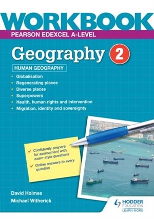 PEARSON EDEXCEL A-LEVEL GEOGRAPHY WORKBOOK 2: HUMAN GEOGRAPHY DIGITAL | 9781398330931