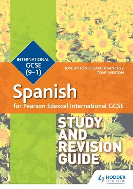 PEARSON EDEXCEL INTERNATIONAL GCSE SPANISH STUDY AND REVISION GUIDE DIGITAL | 9781510475199