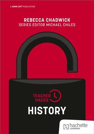 TEACHER HACKS: HISTORY | 9781036006235