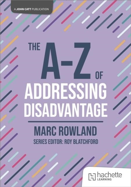 THE A-Z OF ADDRESSING DISADVANTAGE | 9781036004965