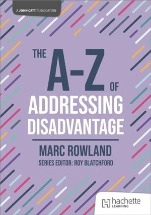 THE A-Z OF ADDRESSING DISADVANTAGE | 9781036004965