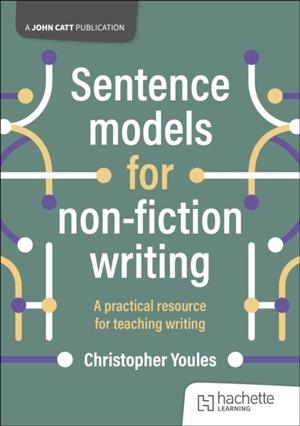 SENTENCE MODELS FOR NON-FICTION WRITING | 9781036006471